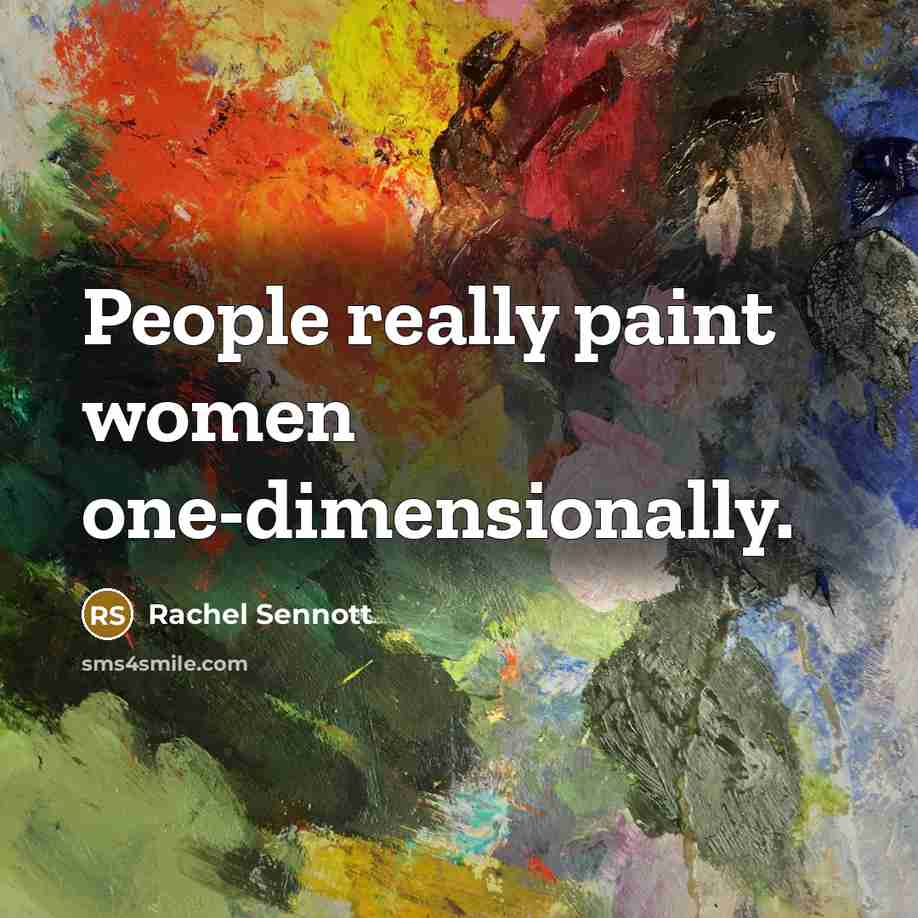 “People really paint women one-dimensionally.” quote by Rachel Sennott