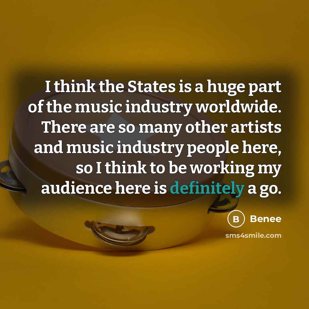 “I think the States is a huge part of the music industry worldwide. There are so many other artists and music industry people here, so I think to be working my audience here is definitely a go.” quote by Benee