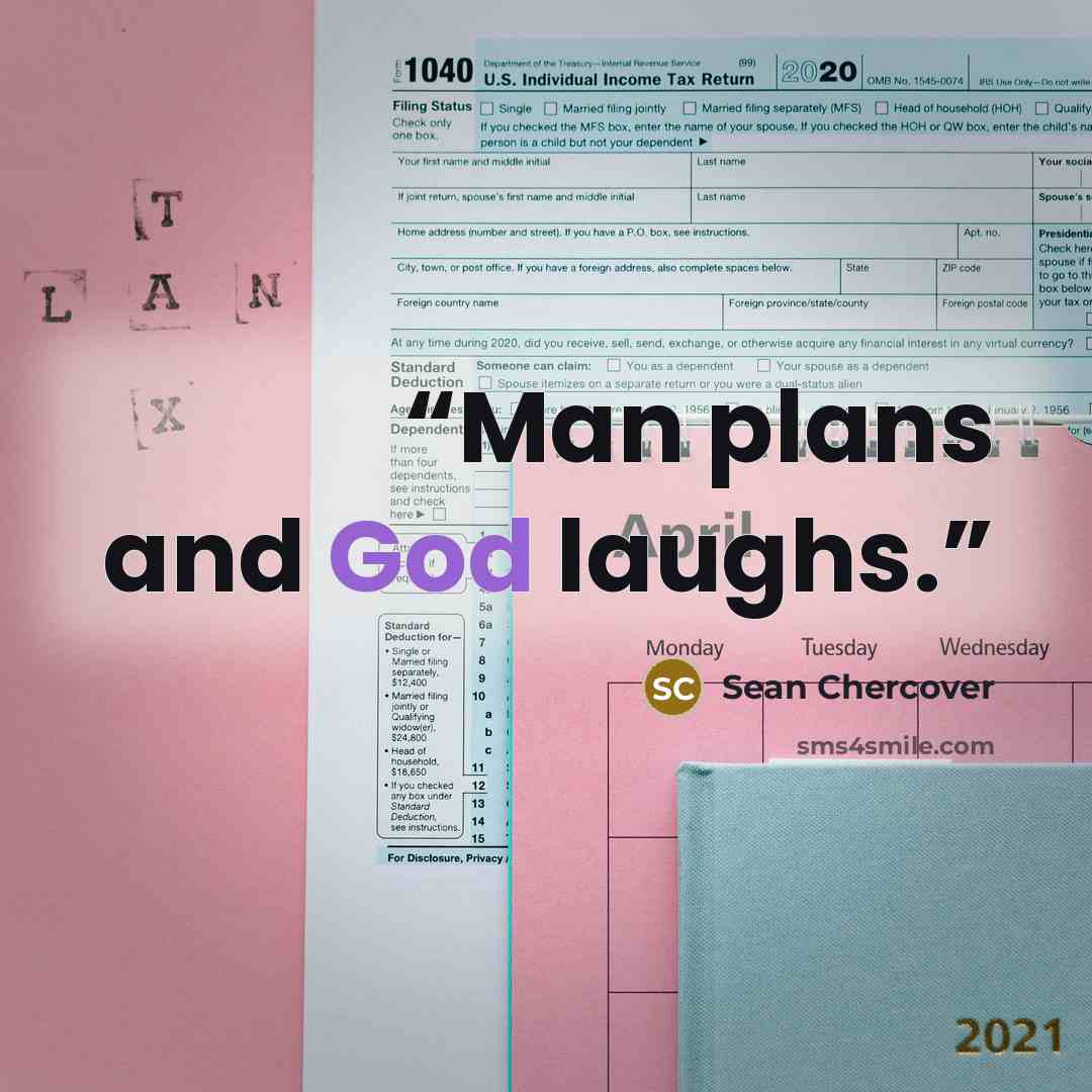 “Man plans and God laughs.” quote by Sean Chercover