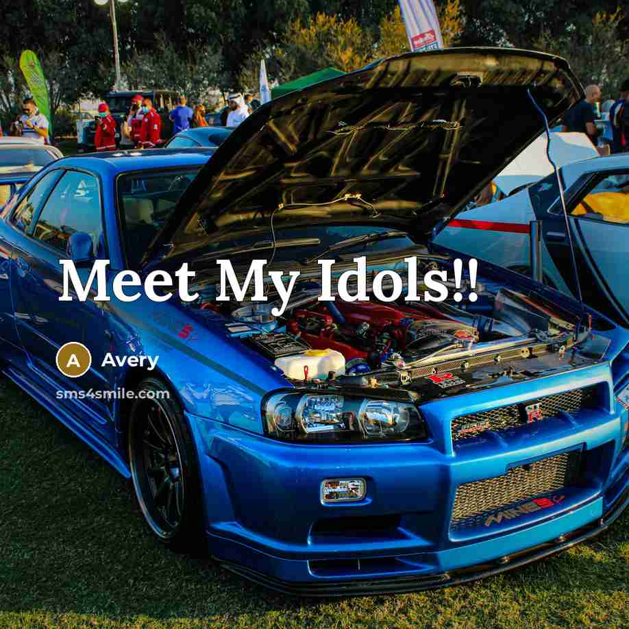“Meet My Idols!!” quote by Avery