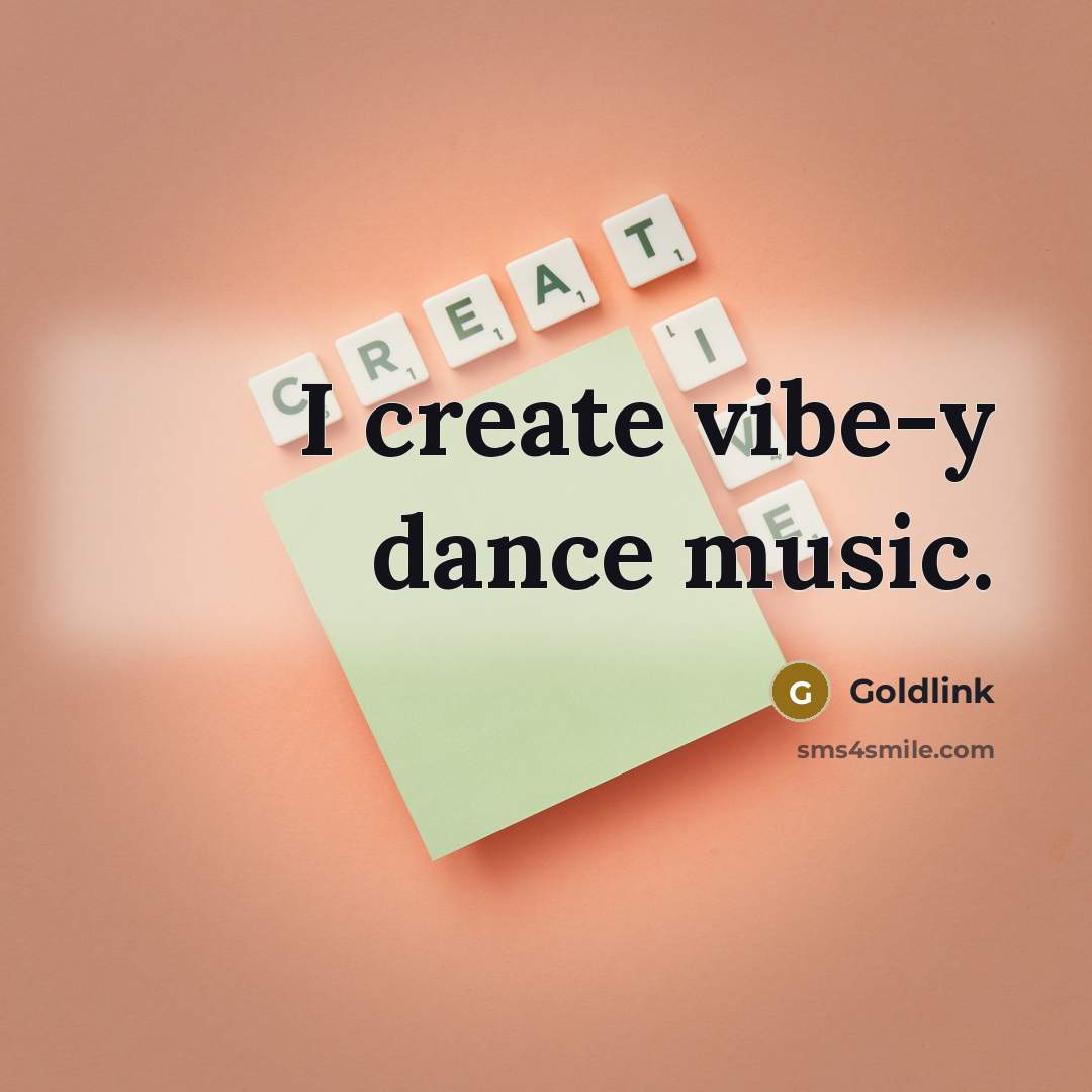 “I create vibe-y dance music.” quote by Goldlink