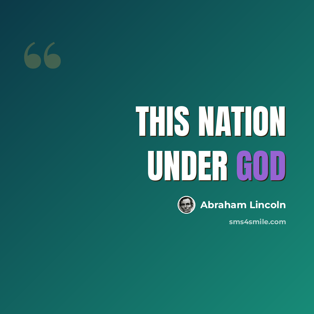 “This nation under God” quote by Abraham Lincoln