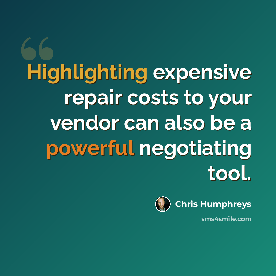 “Highlighting expensive repair costs to your vendor can also be a powerful negotiating tool.” quote by Chris Humphreys