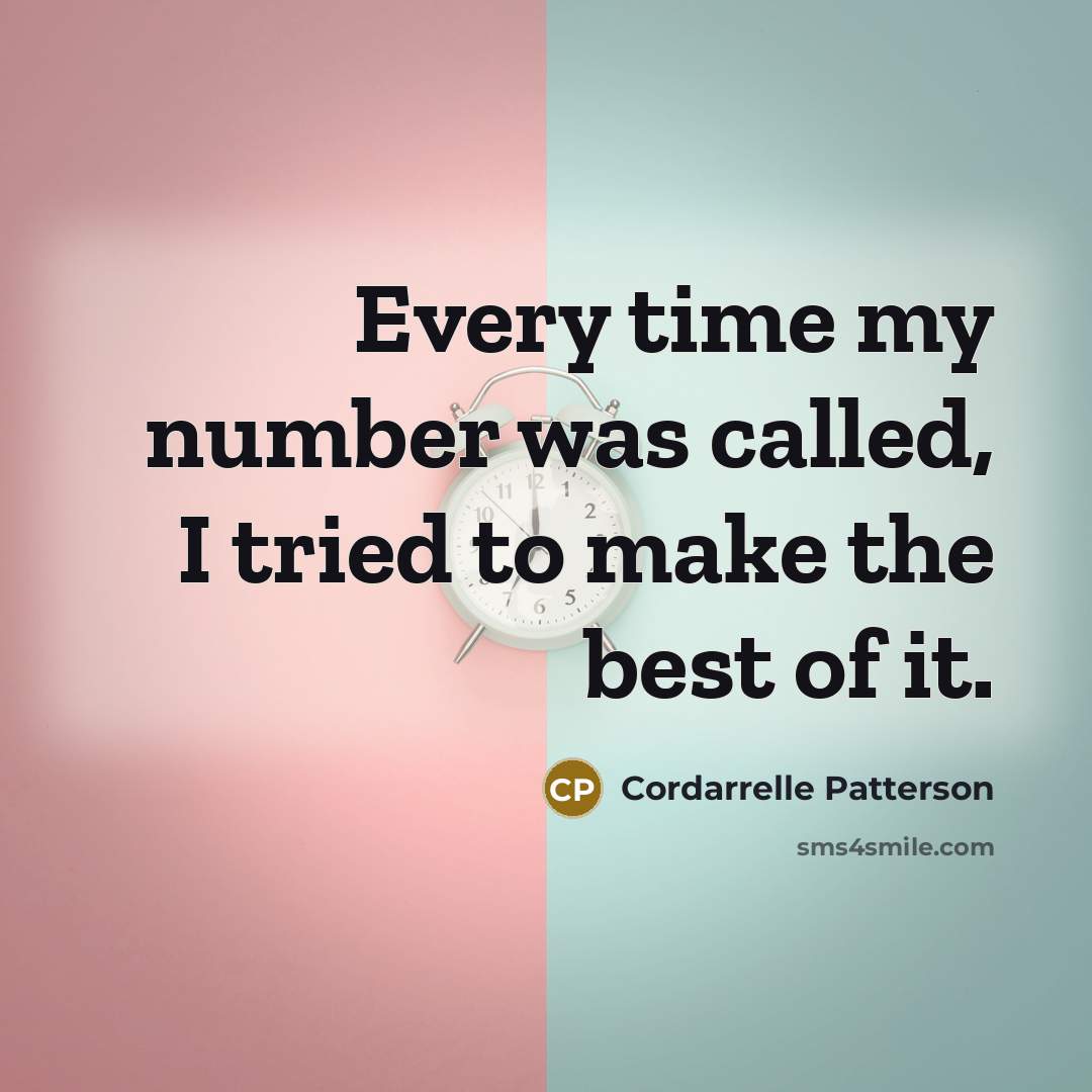 “Every time my number was called, I tried to make the best of it.” quote by Cordarrelle Patterson