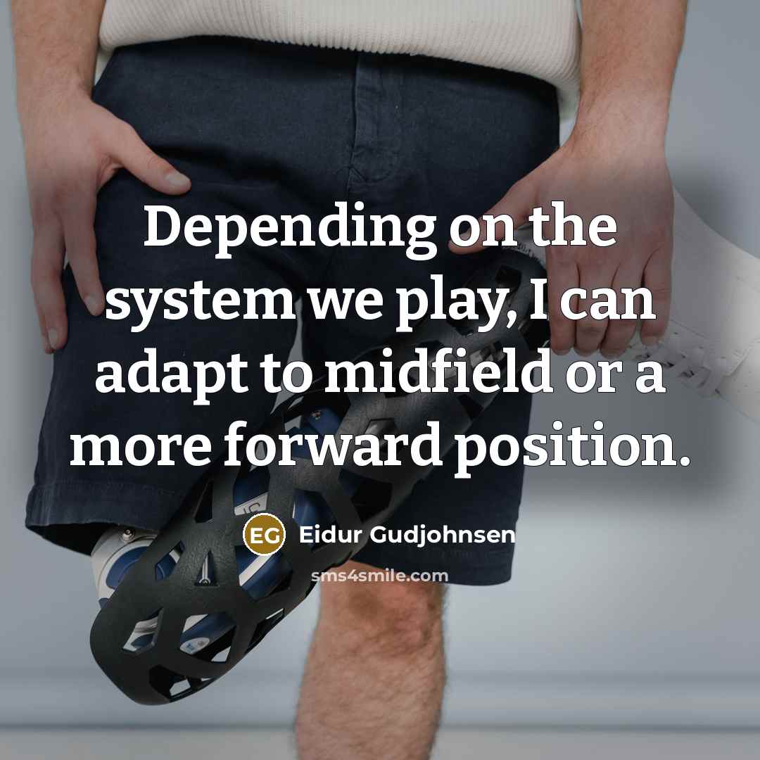 “Depending on the system we play, I can adapt to midfield or a more forward position.” quote by Eidur Gudjohnsen