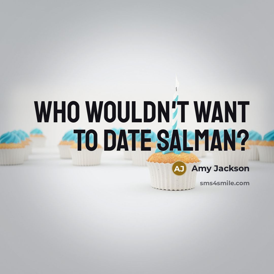 “Who wouldn't want to date Salman?” quote by Amy Jackson