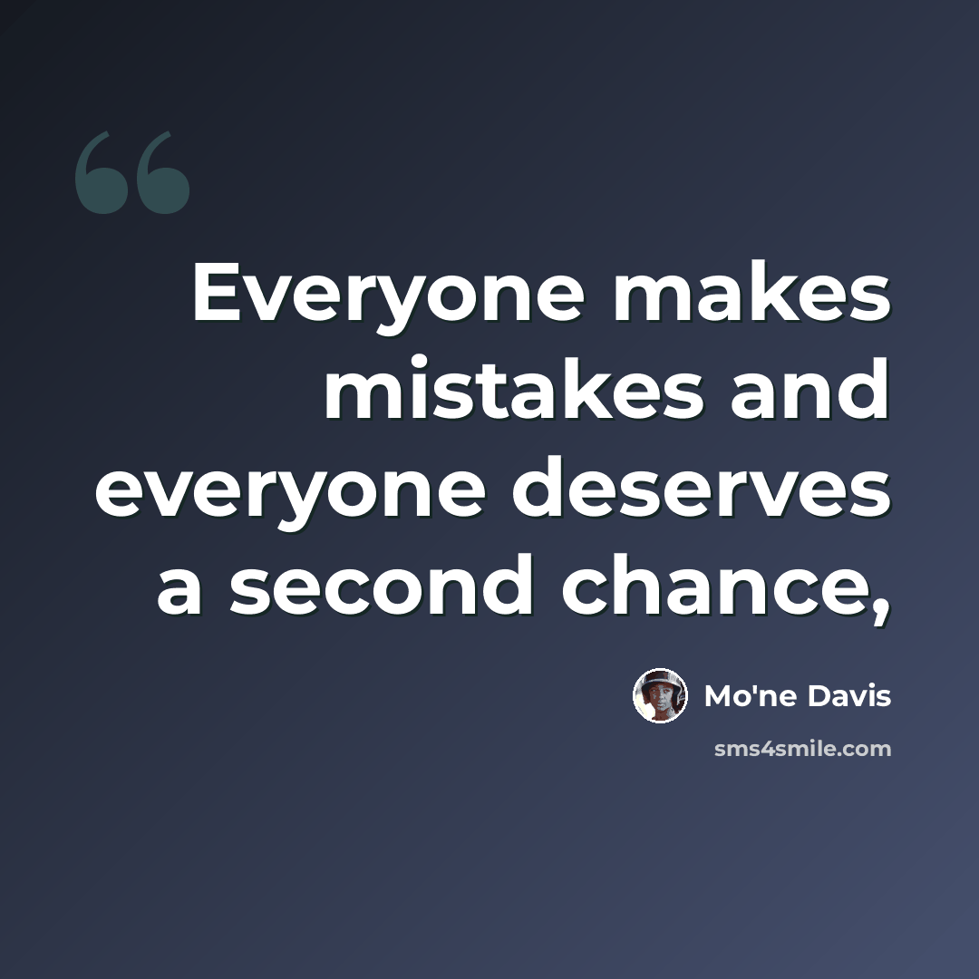 “Everyone makes mistakes and everyone deserves a second chance,” quote by Mo'ne Davis