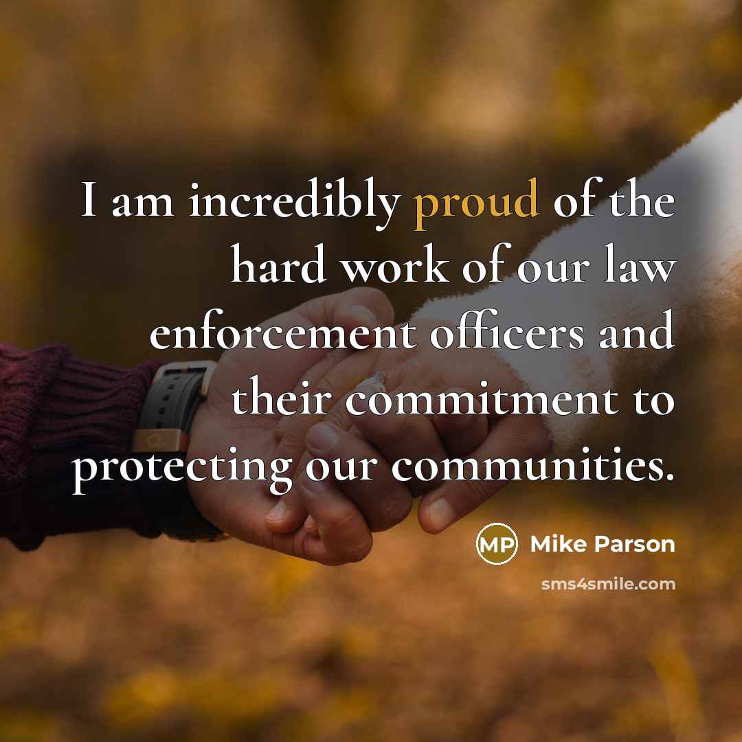 “I am incredibly proud of the hard work of our law enforcement officers and their commitment to protecting our communities.” quote by Mike Parson