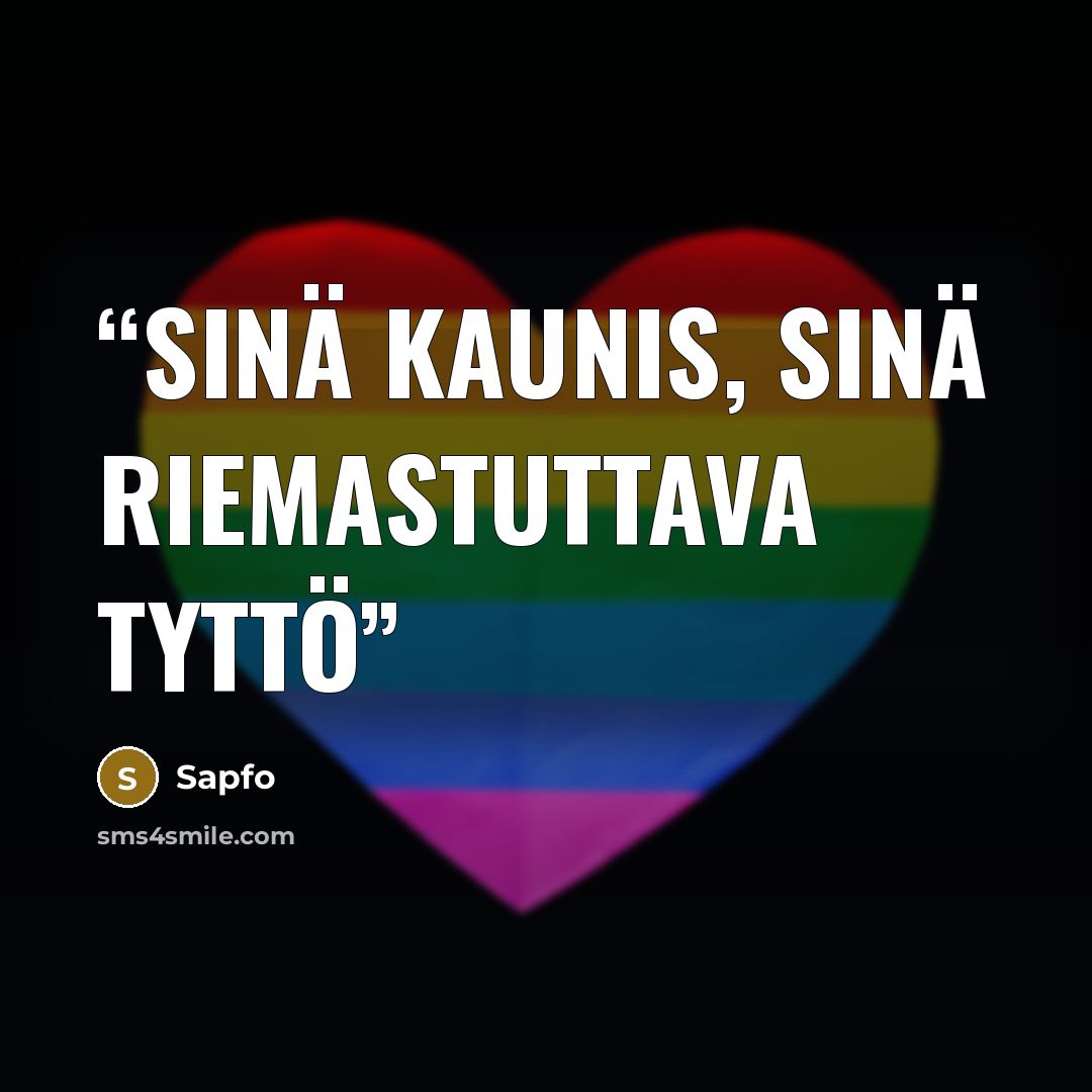 “sinä kaunis, sinä riemastuttava tyttö” quote by Sapfo