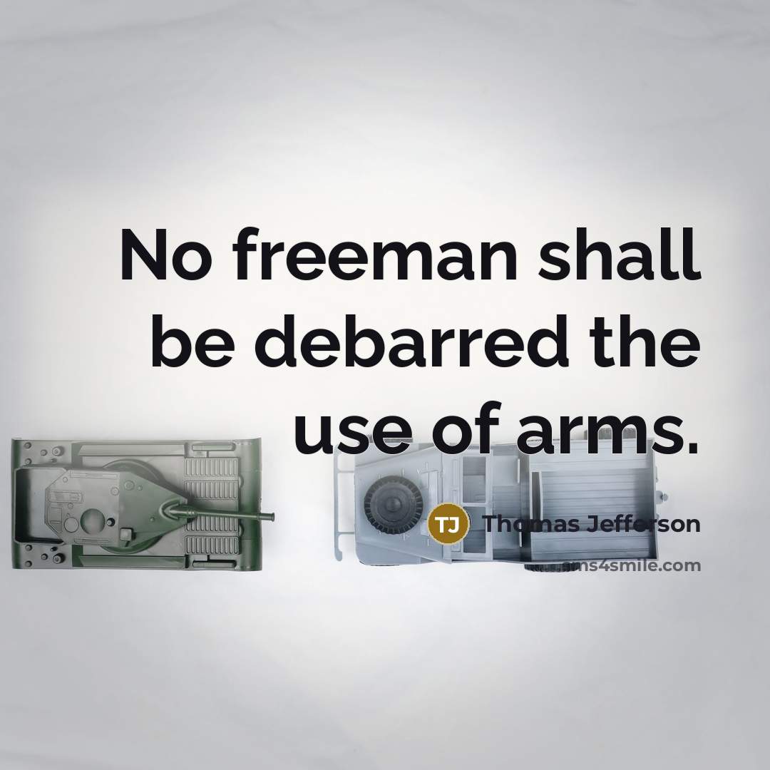 “No freeman shall be debarred the use of arms.” quote by Thomas Jefferson