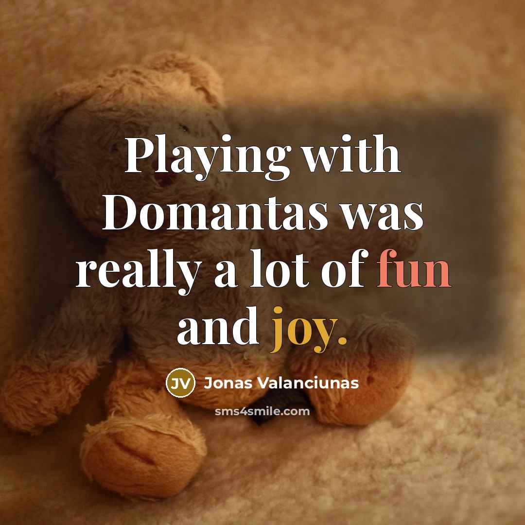 “Playing with Domantas was really a lot of fun and joy.” quote by Jonas Valanciunas