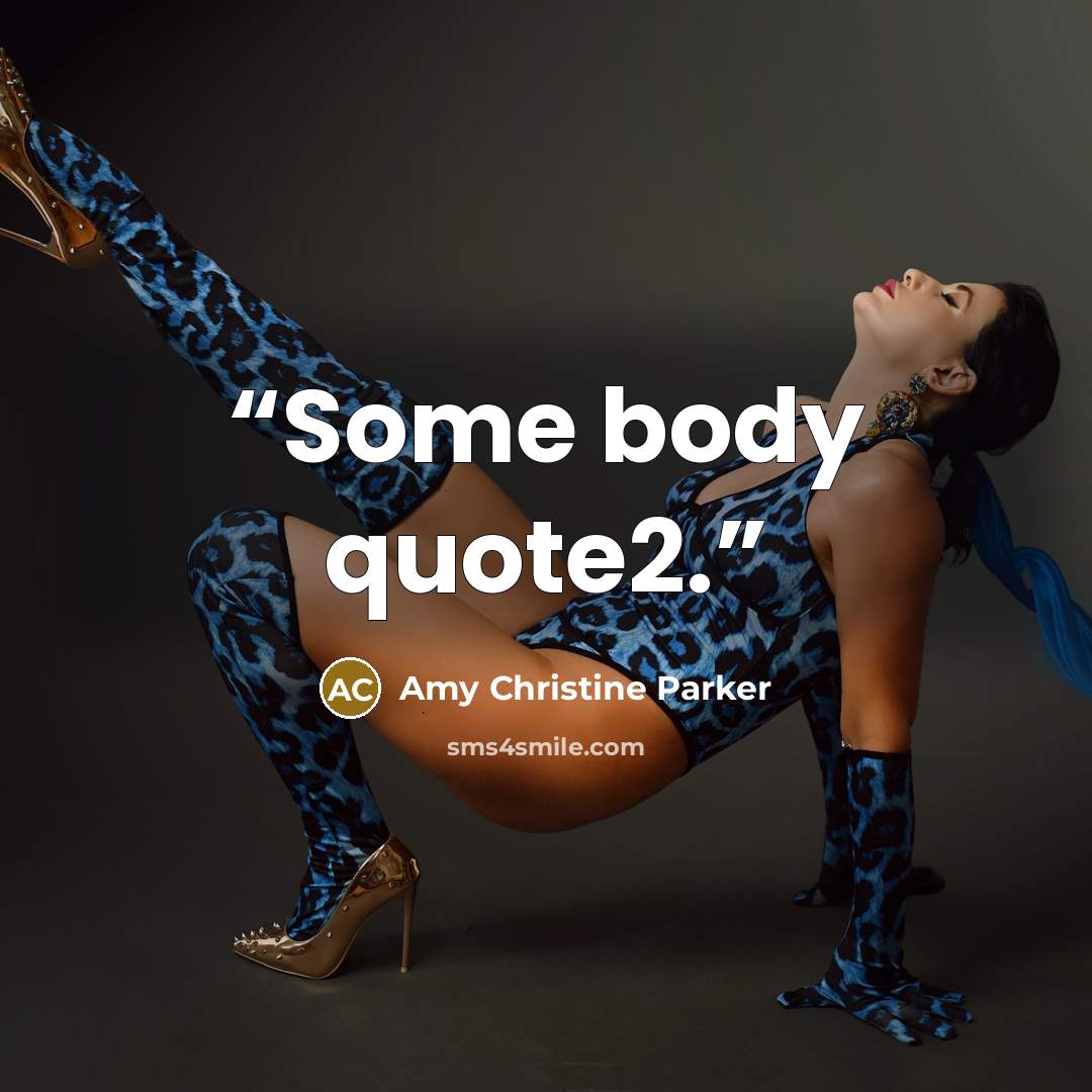 “Some body quote2.” quote by Amy Christine Parker