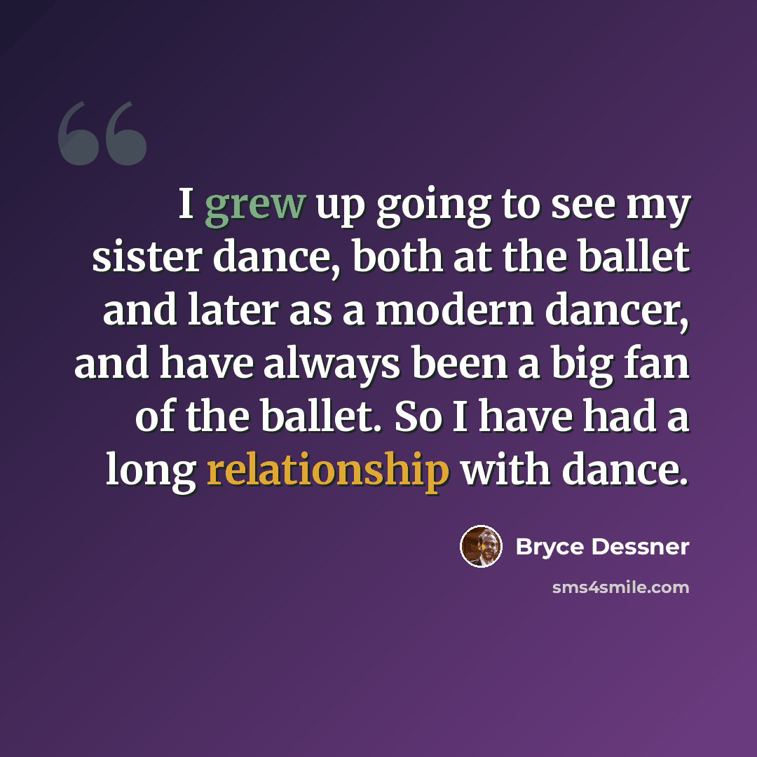 “I grew up going to see my sister dance, both at the ballet and later as a modern dancer, and have always been a big fan of the ballet. So I have had a long relationship with dance.” quote by Bryce Dessner