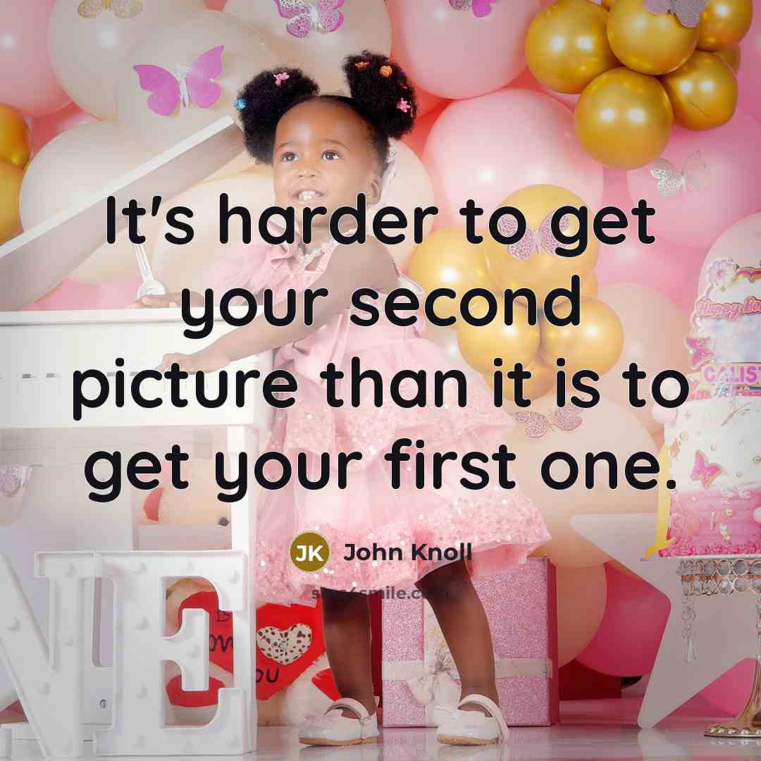 “It's harder to get your second picture than it is to get your first one.” quote by John Knoll