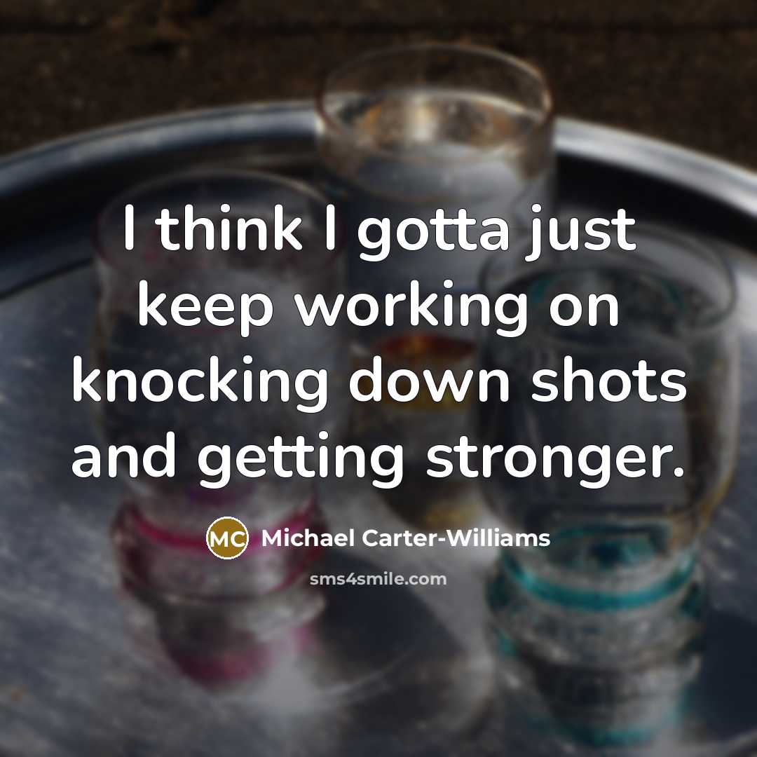 “I think I gotta just keep working on knocking down shots and getting stronger.” quote by Michael Carter-Williams