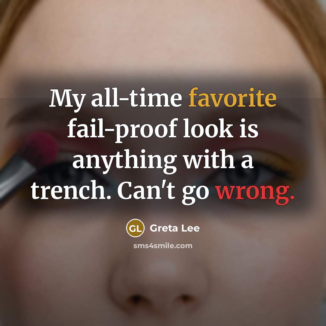 “My all-time favorite fail-proof look is anything with a trench. Can't go wrong.” quote by Greta Lee