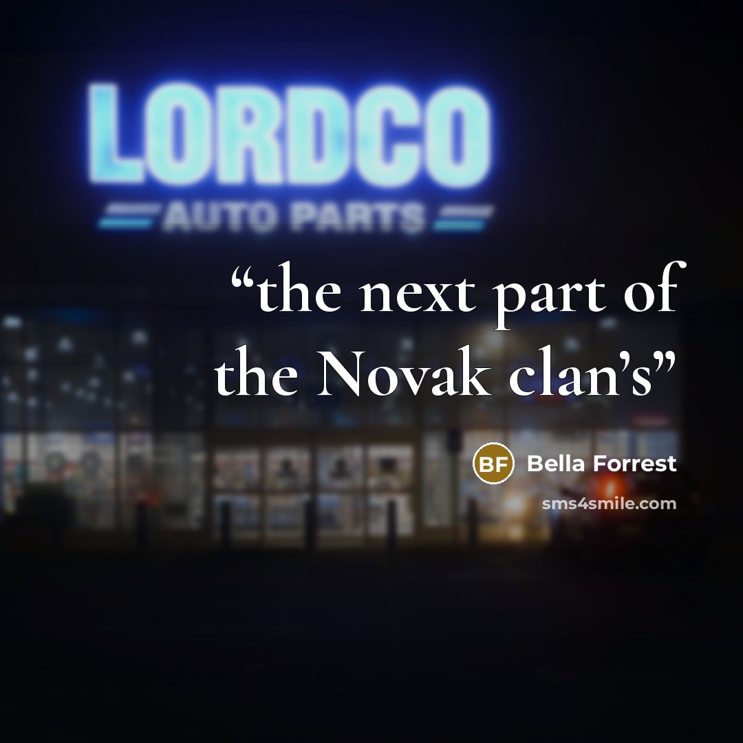“the next part of the Novak clan’s” quote by Bella Forrest