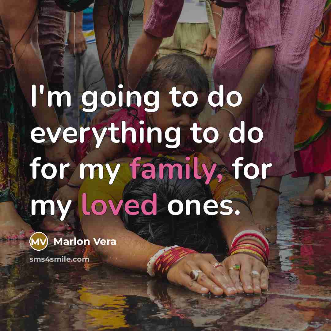 “I'm going to do everything to do for my family, for my loved ones.” quote by Marlon Vera