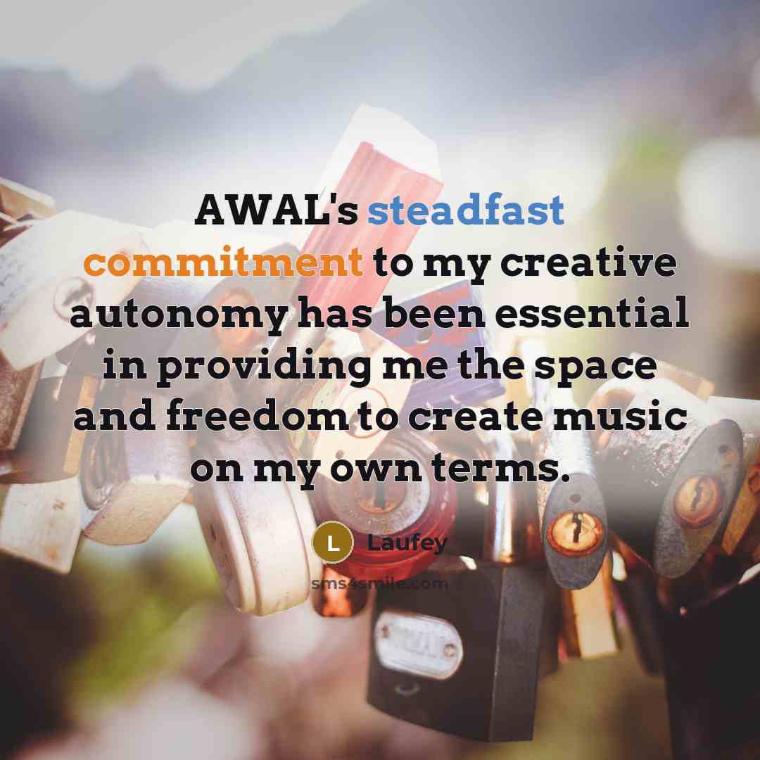 “AWAL's steadfast commitment to my creative autonomy has been essential in providing me the space and freedom to create music on my own terms.” quote by Laufey