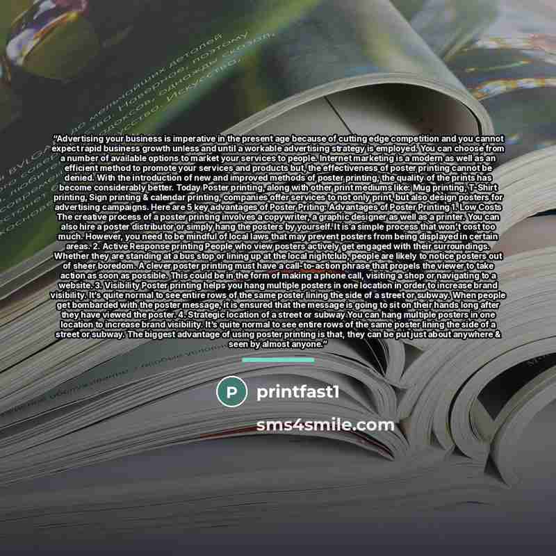 “Advertising your business is imperative in the present age because of cutting edge competition and you cannot expect rapid business growth unless and until a workable advertising strategy is employed. You can choose from a number of available options to market your services to people. Internet…” quote by Printfast1