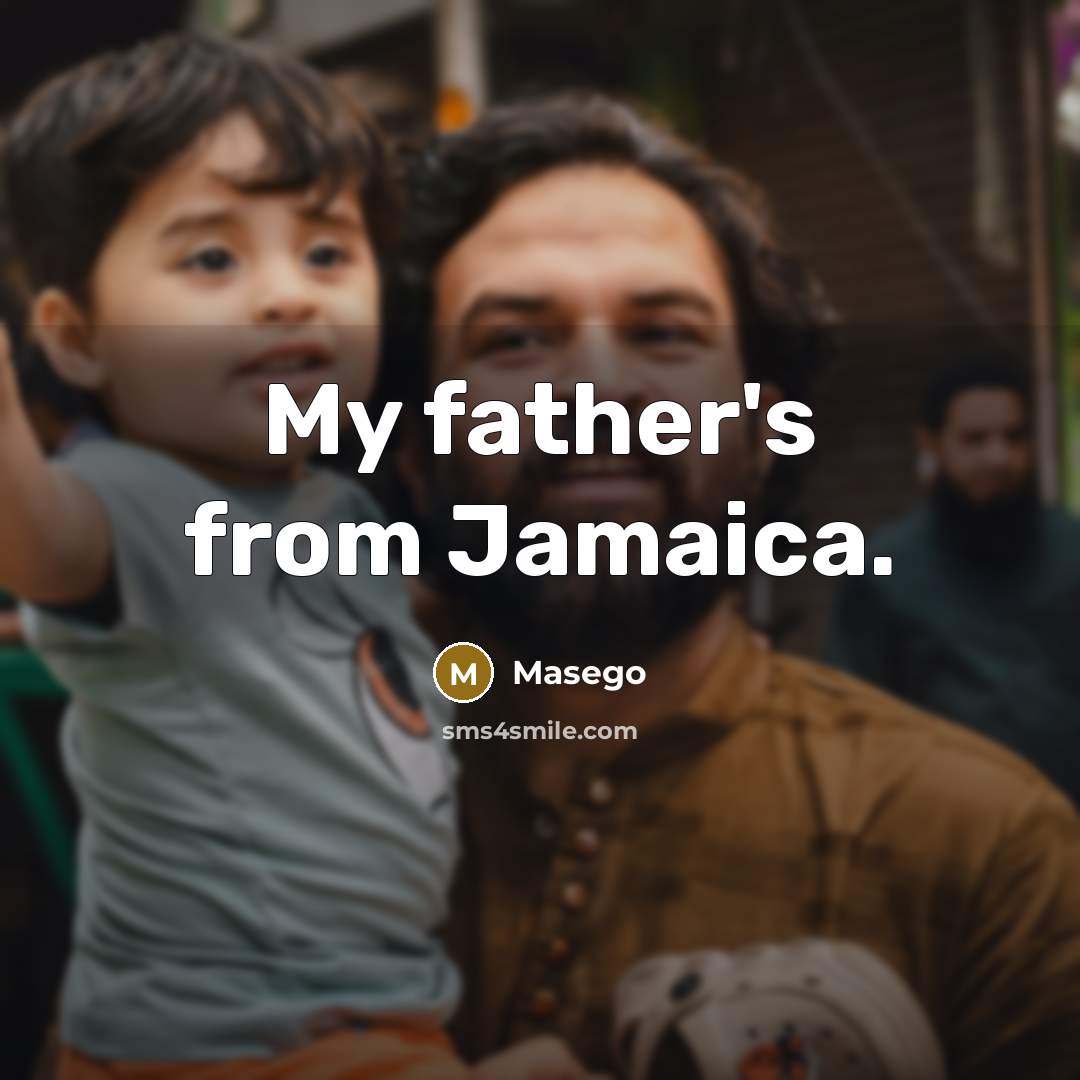 “My father's from Jamaica.” quote by Masego