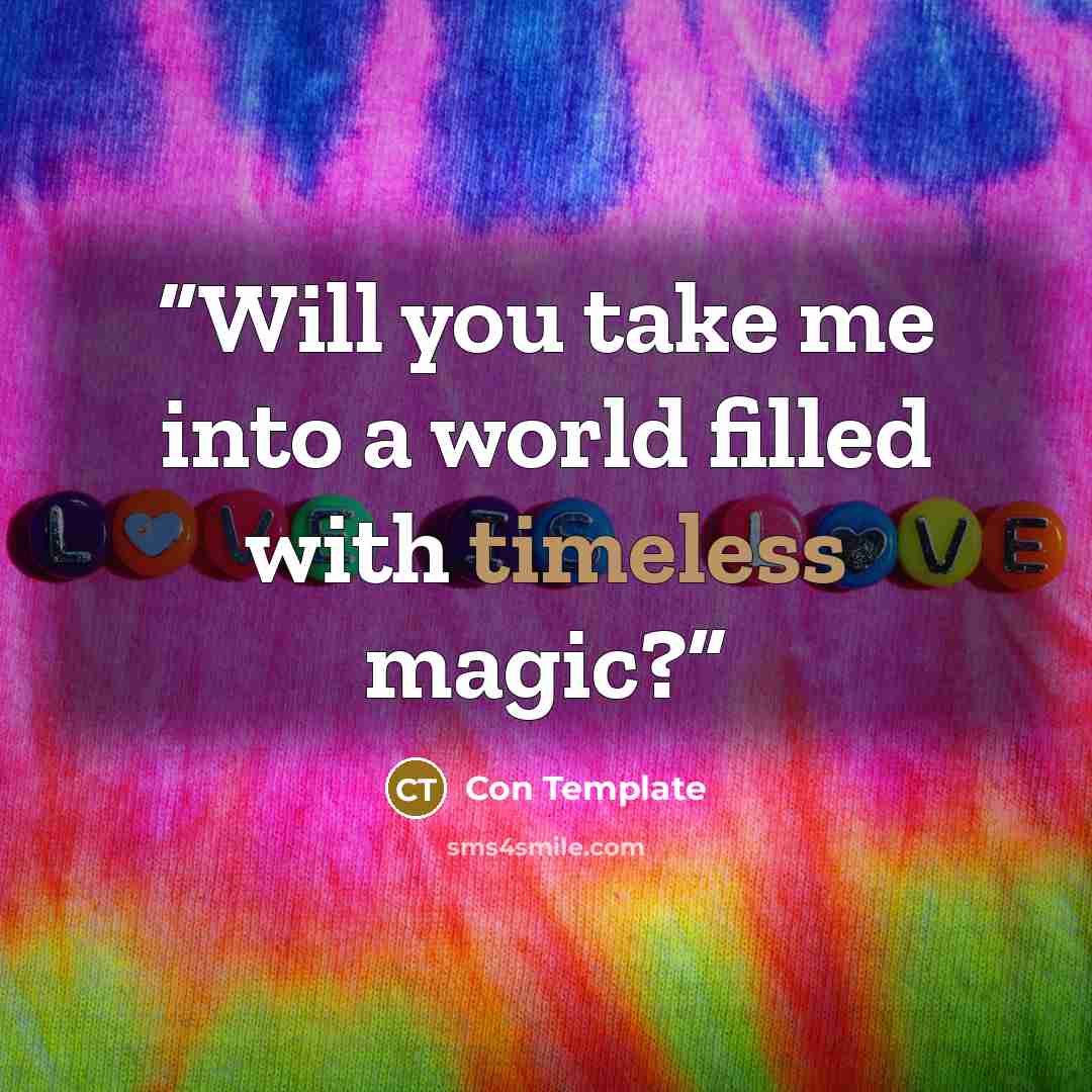 “Will you take me into a world filled with timeless magic?” quote by Con Template