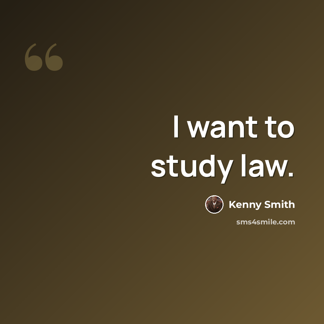 “I want to study law.” quote by Kenny Smith