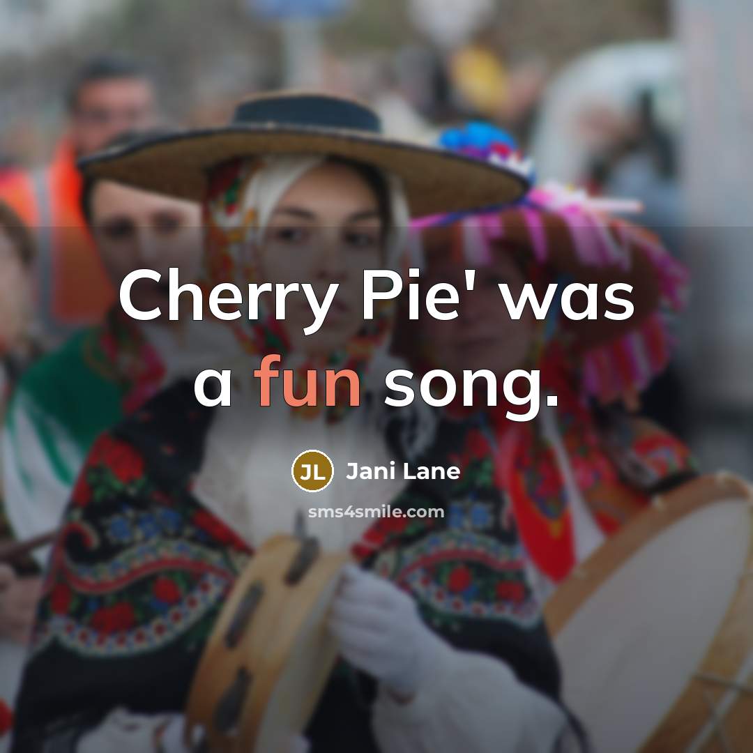 “Cherry Pie' was a fun song.” quote by Jani Lane