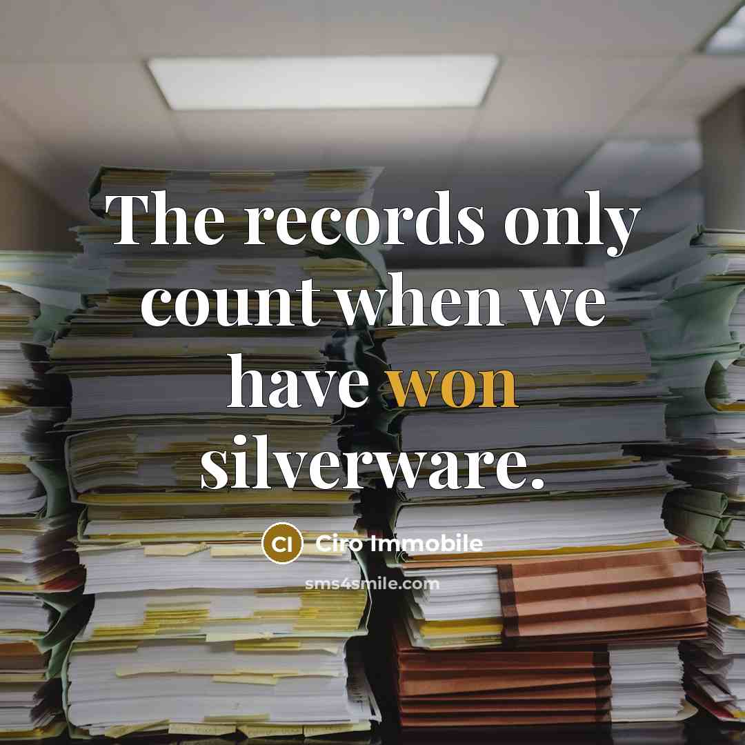 “The records only count when we have won silverware.” quote by Ciro Immobile