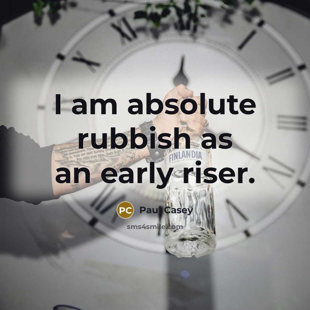 “I am absolute rubbish as an early riser.” quote by Paul Casey