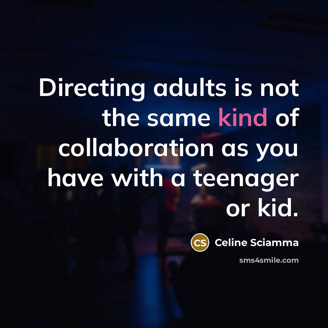 “Directing adults is not the same kind of collaboration as you have with a teenager or kid.” quote by Celine Sciamma