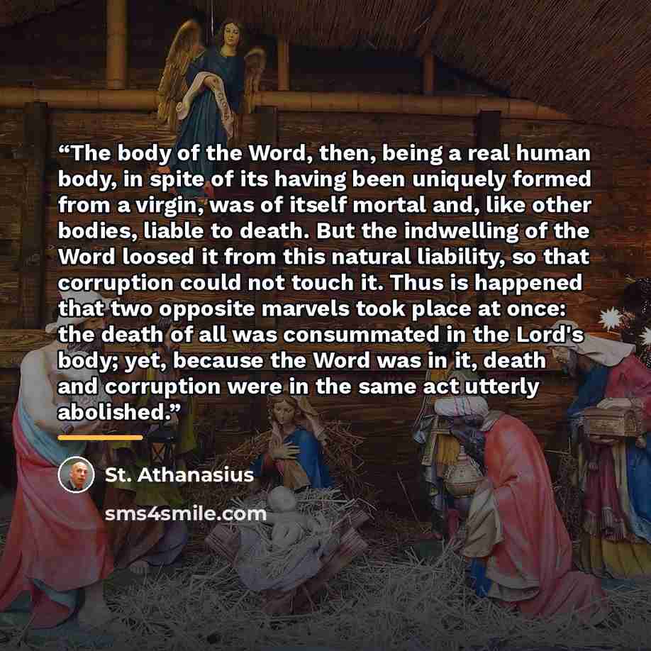 “The body of the Word, then, being a real human body, in spite of its having been uniquely formed from a virgin, was of itself mortal and, like other bodies, liable to death. But the indwelling of the Word loosed it from this natural liability, so that corruption could not touch it. Thus is…” quote by St. Athanasius
