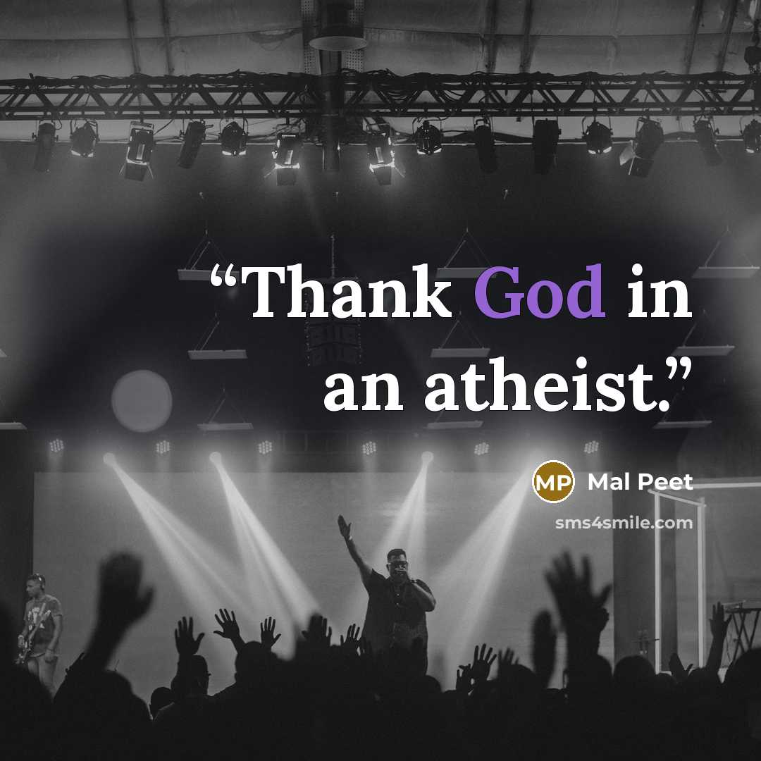 “Thank God in an atheist.” quote by Mal Peet