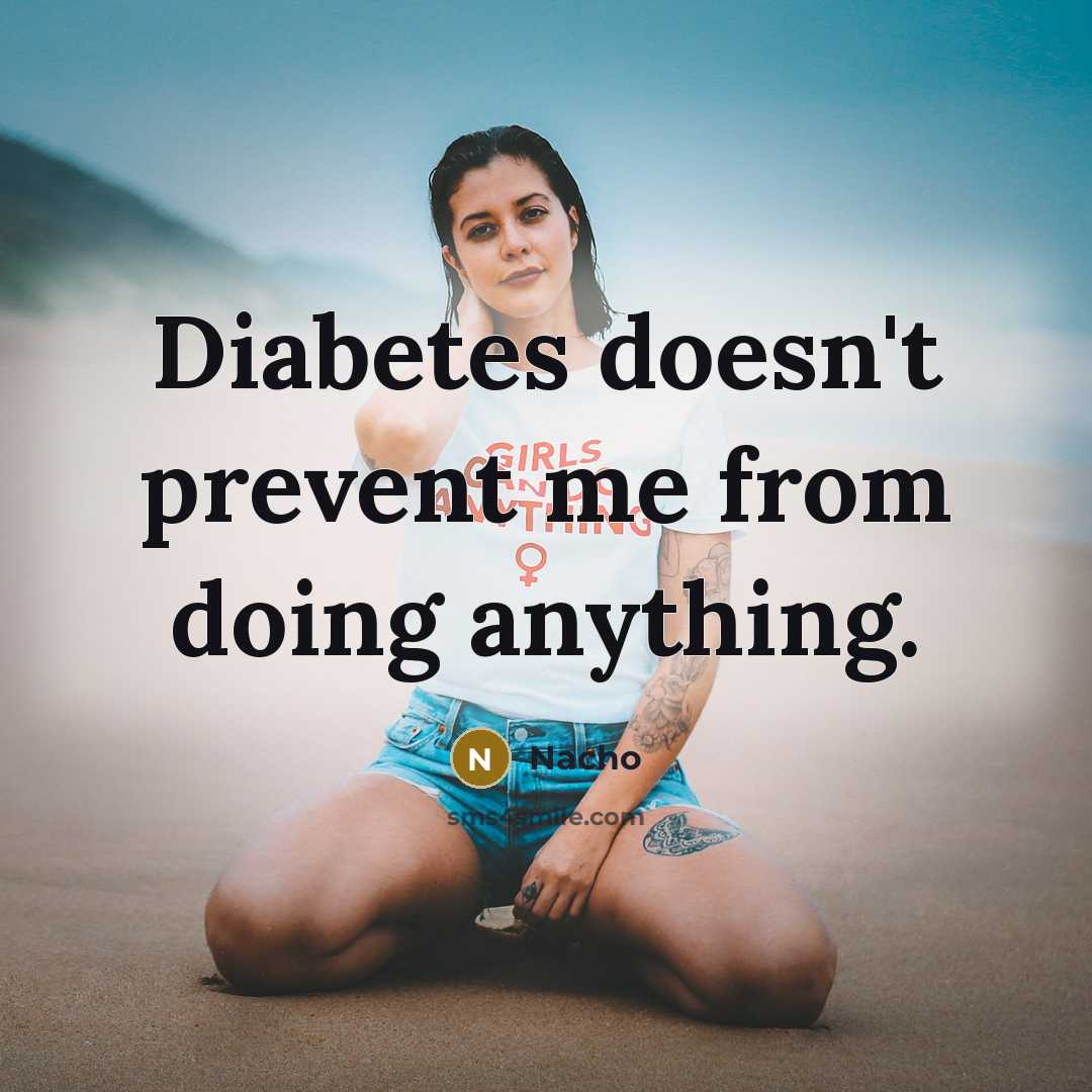 “Diabetes doesn't prevent me from doing anything.” quote by Nacho