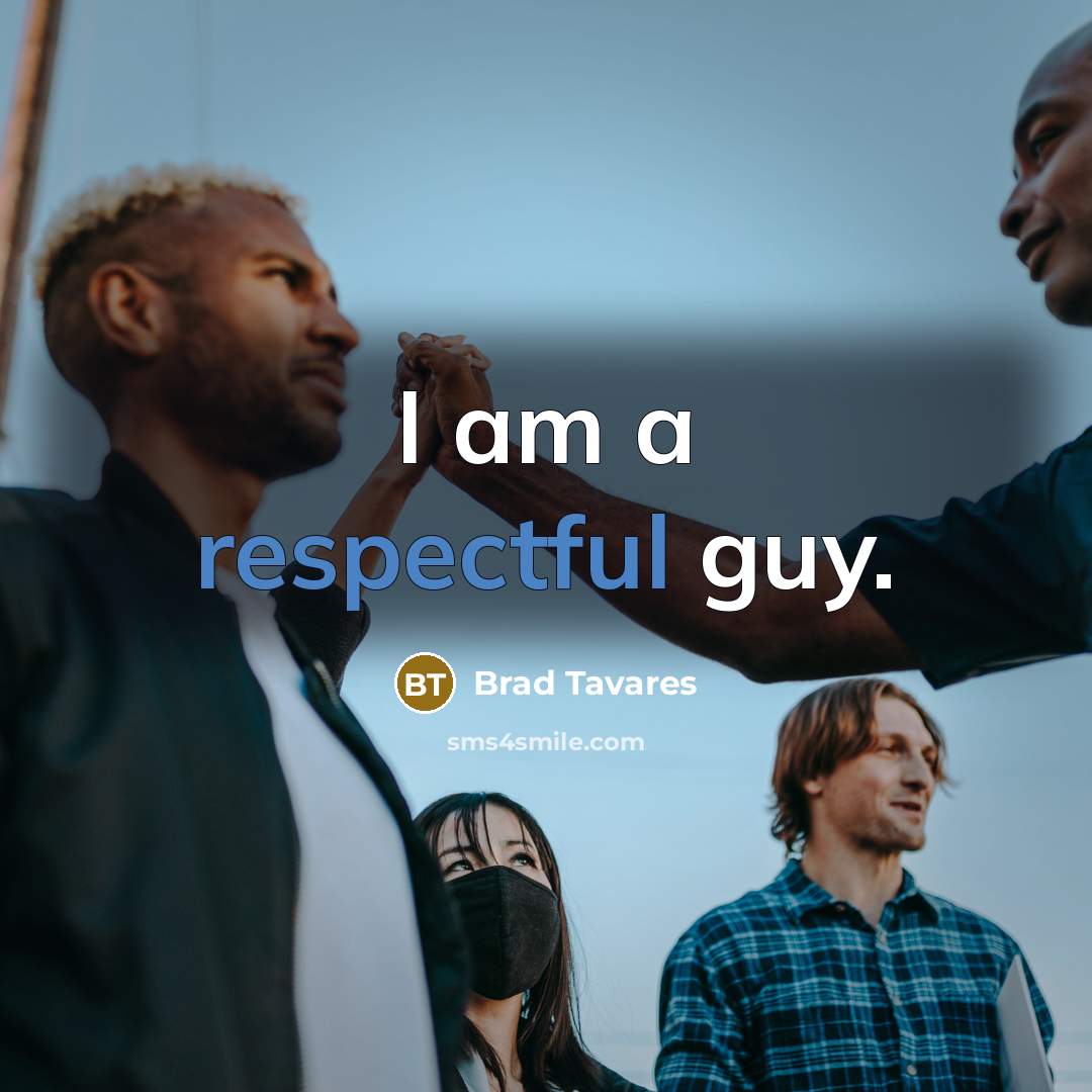 “I am a respectful guy.” quote by Brad Tavares