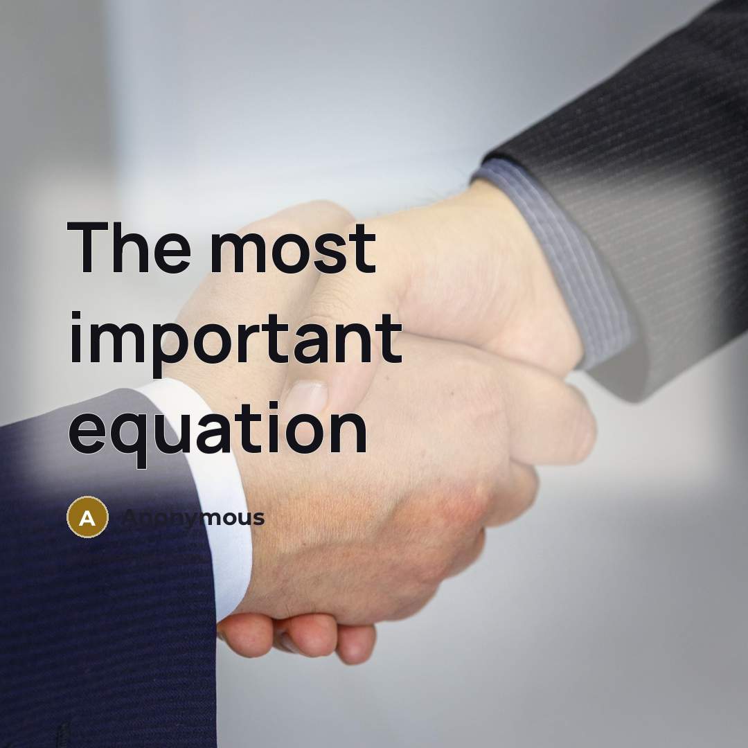 “The most important equation” quote by Anonymous