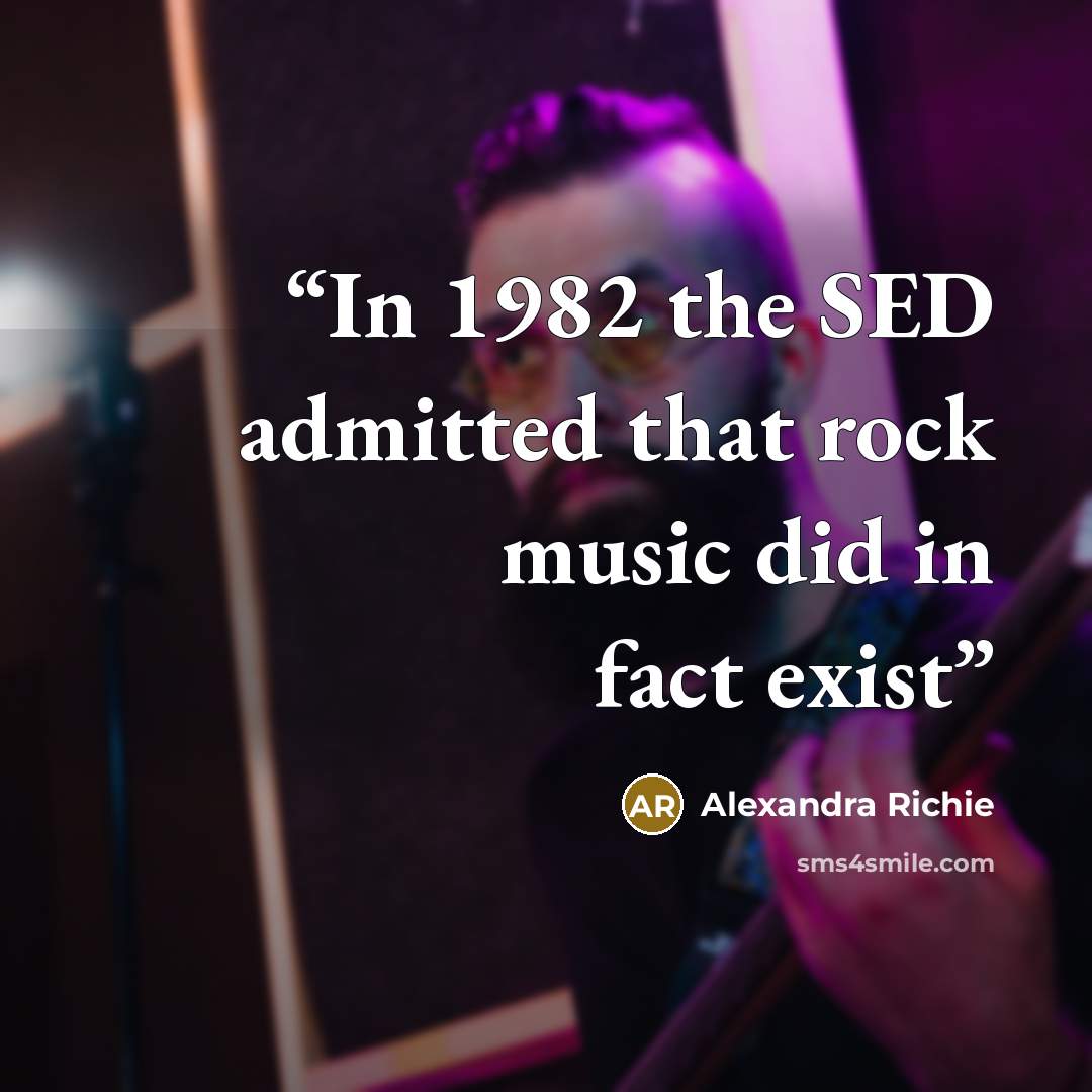 “In 1982 the SED admitted that rock music did in fact exist” quote by Alexandra Richie