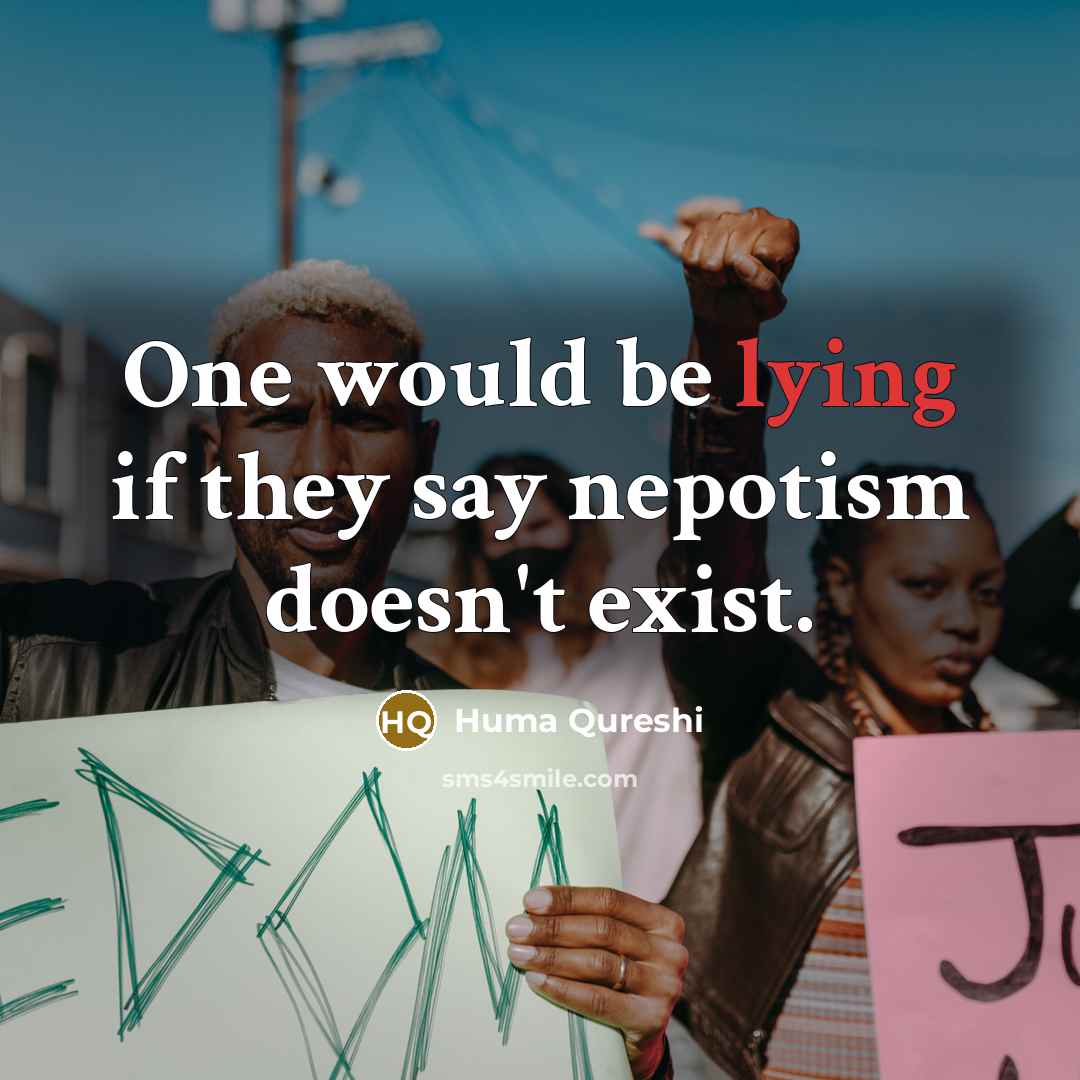 “One would be lying if they say nepotism doesn't exist.” quote by Huma Qureshi
