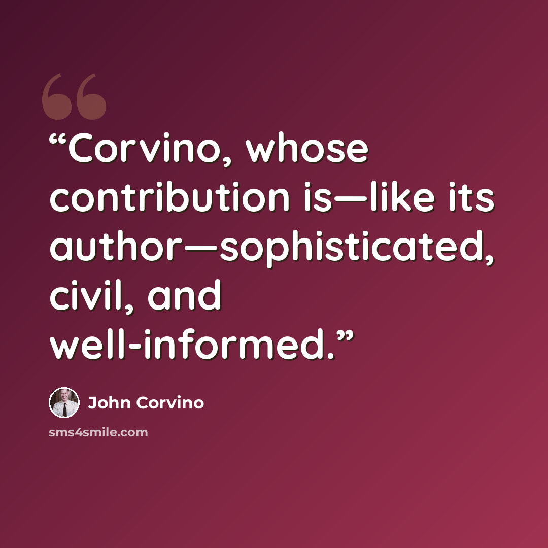 “Corvino, whose contribution is—like its author—sophisticated, civil, and well-informed.” quote by John Corvino