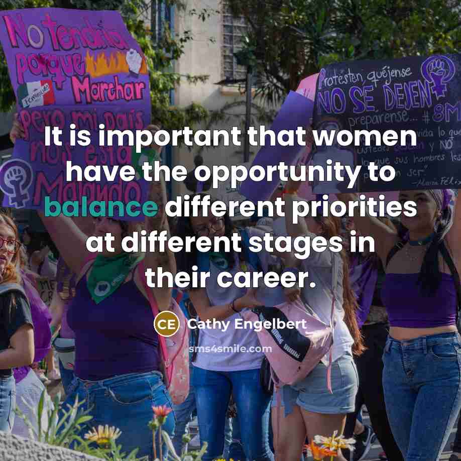 “It is important that women have the opportunity to balance different priorities at different stages in their career.” quote by Cathy Engelbert