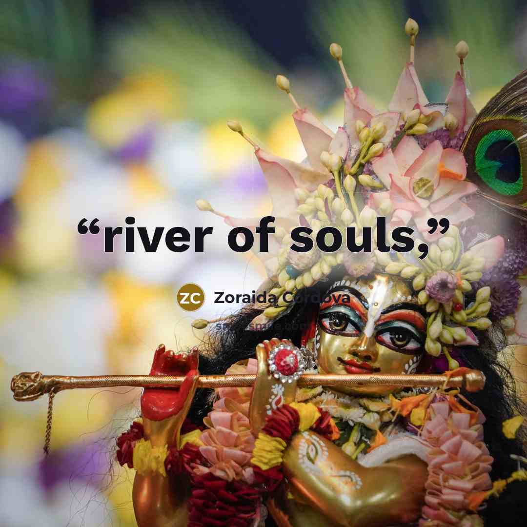 “river of souls,” quote by Zoraida Córdova