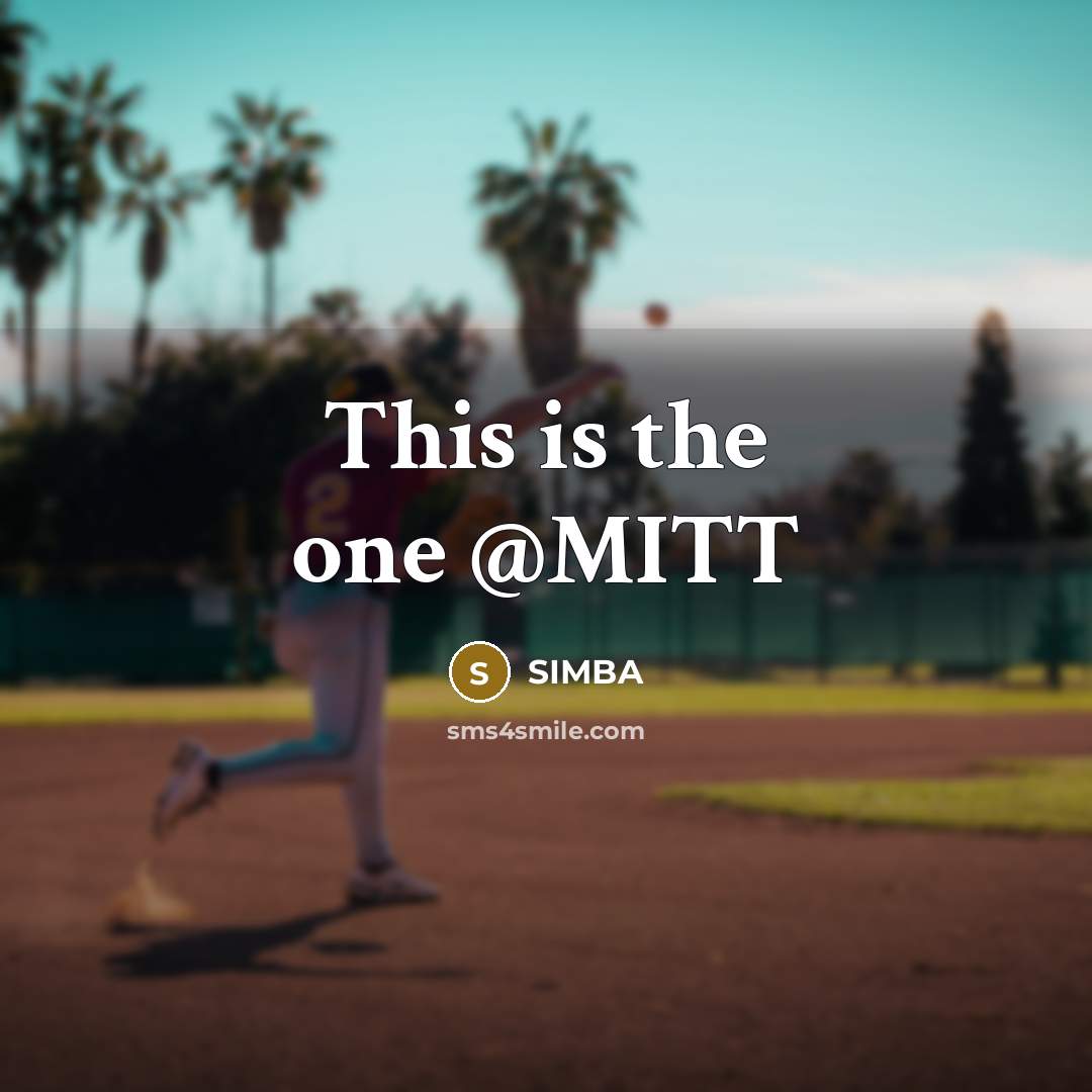 “This is the one @MITT” quote by SIMBA