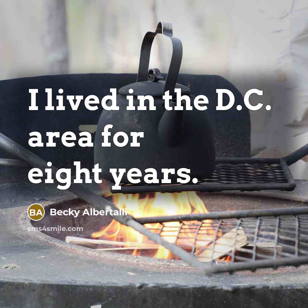 “I lived in the D.C. area for eight years.” quote by Becky Albertalli