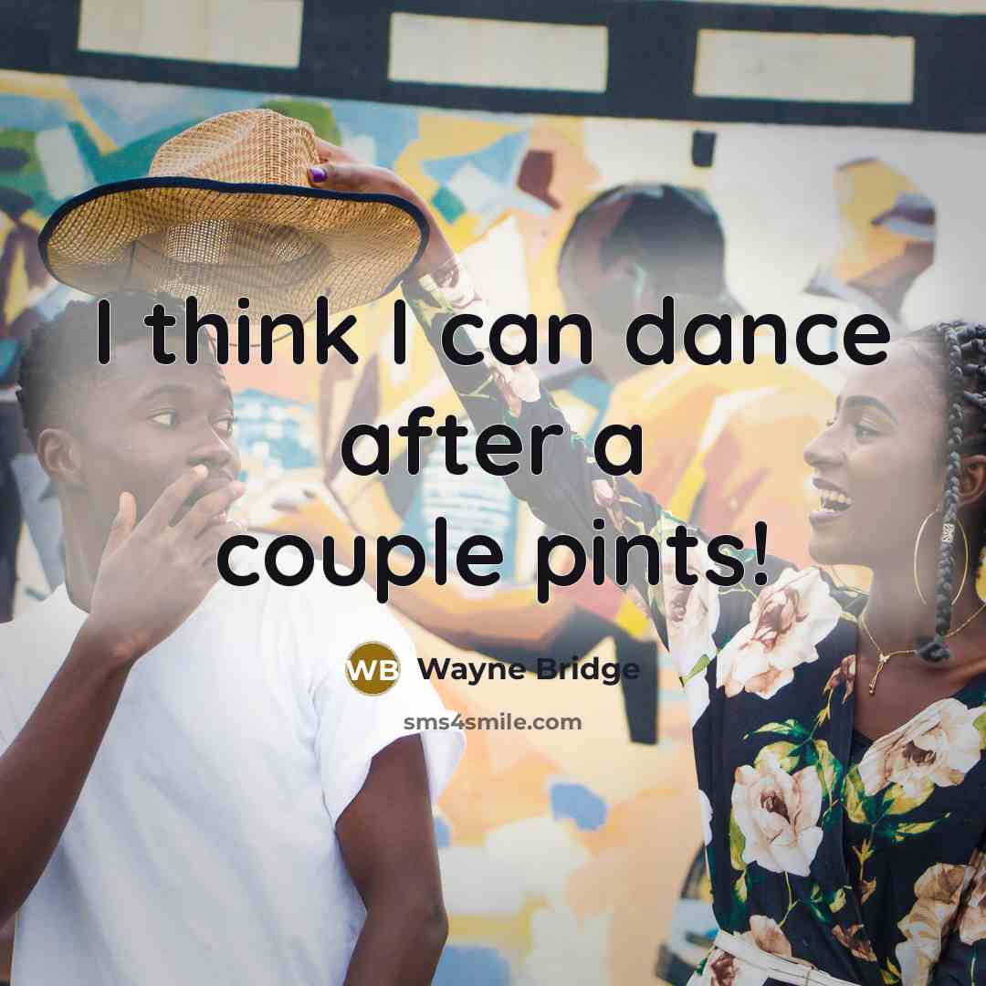 “I think I can dance after a couple pints!” quote by Wayne Bridge