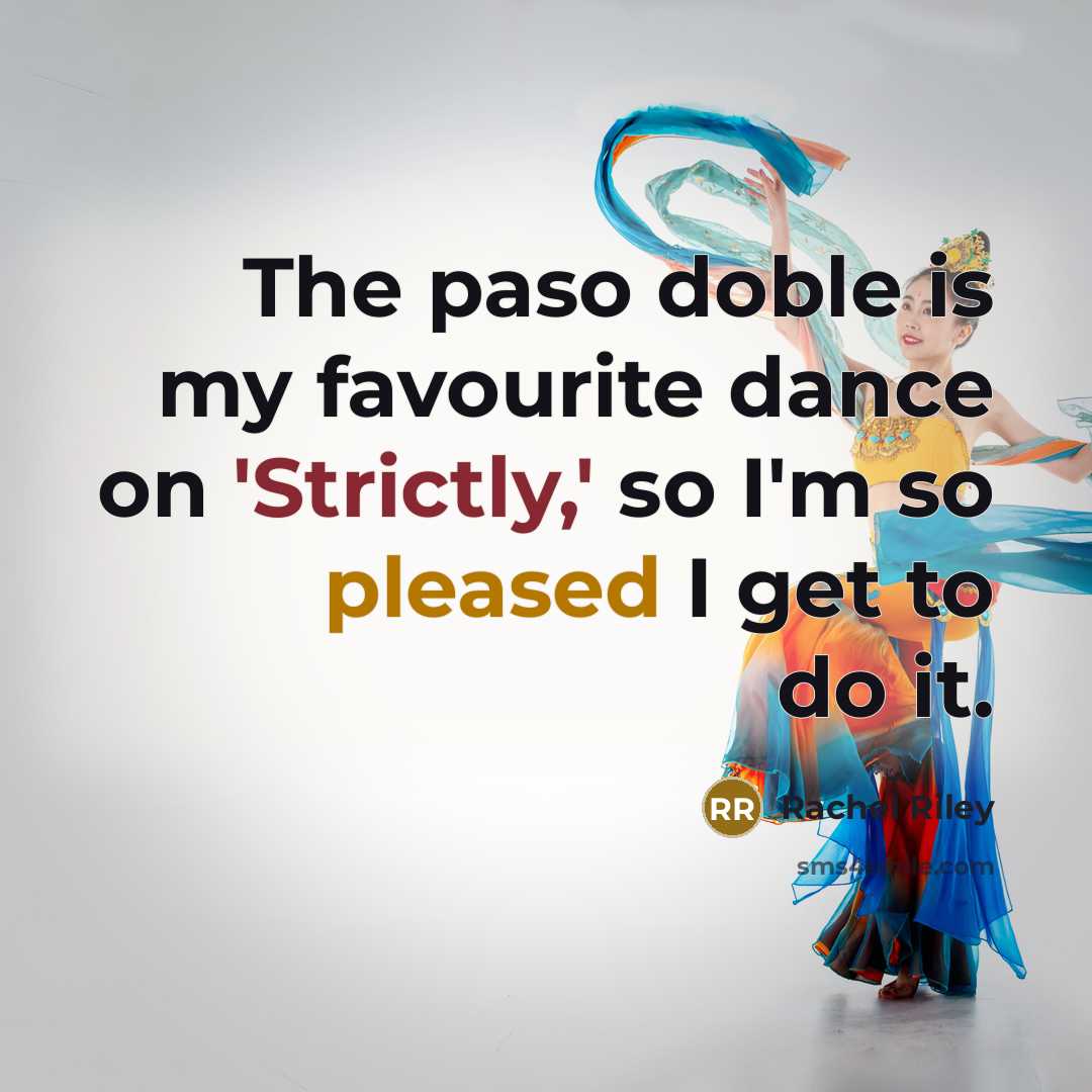 “The paso doble is my favourite dance on 'Strictly,' so I'm so pleased I get to do it.” quote by Rachel Riley