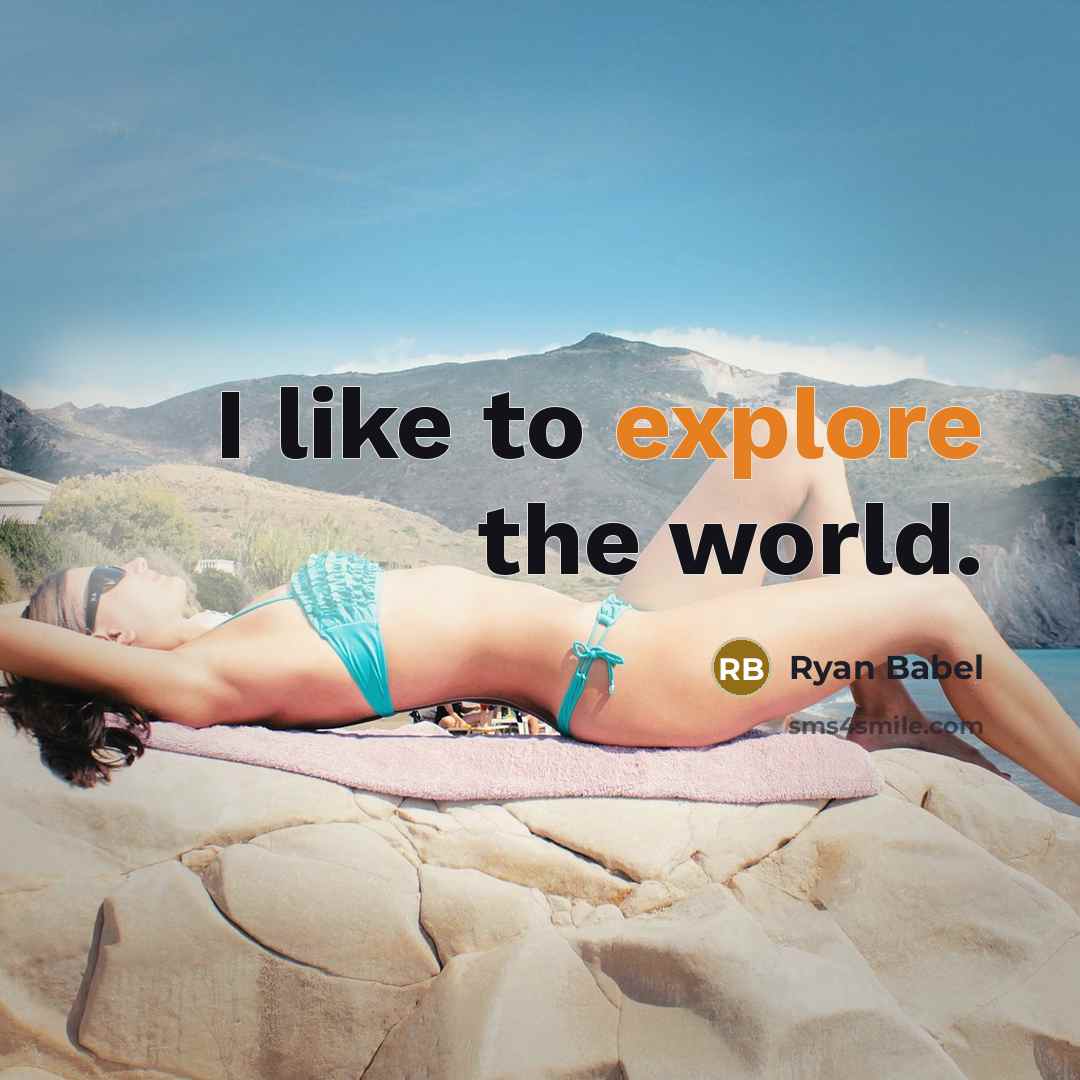 “I like to explore the world.” quote by Ryan Babel