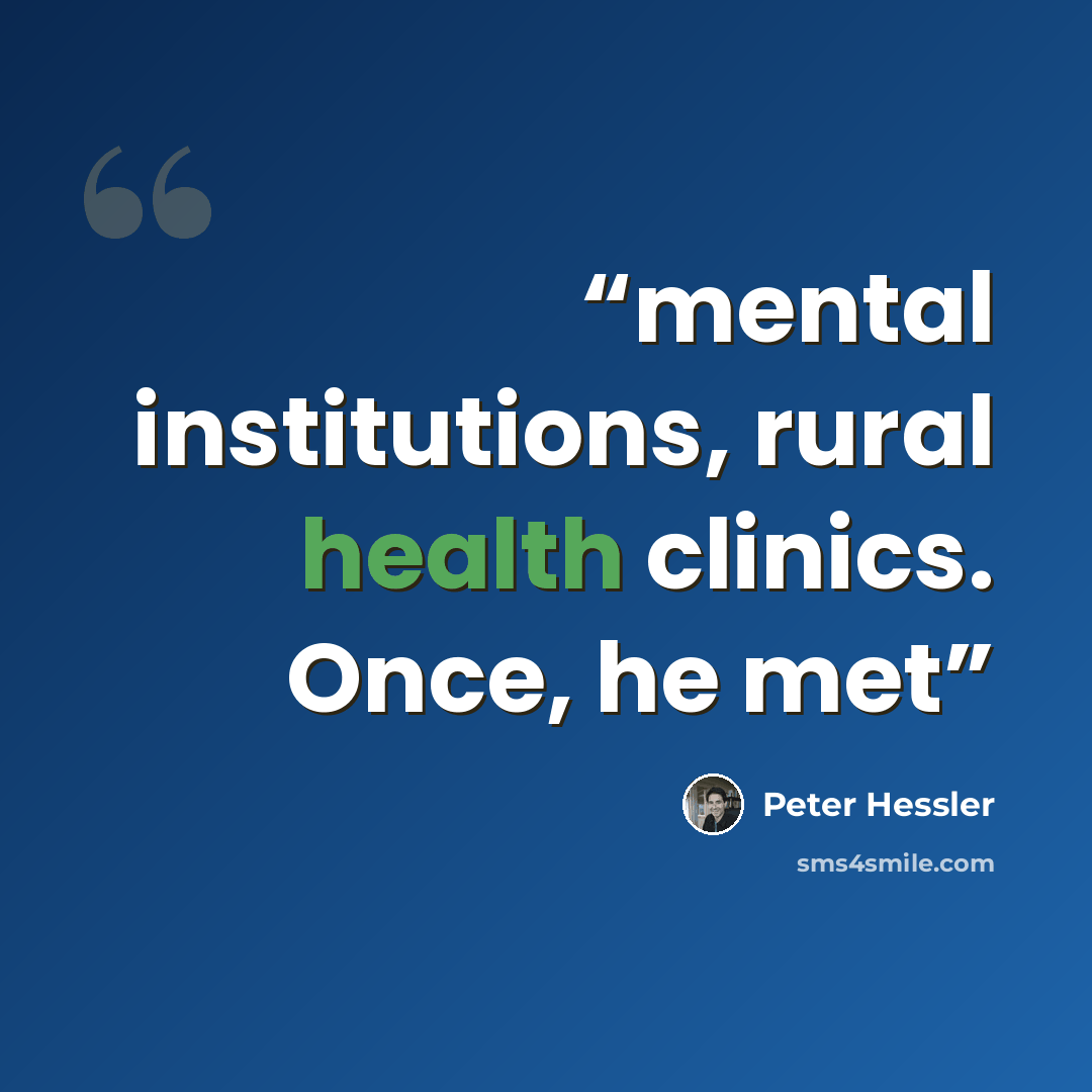 “mental institutions, rural health clinics. Once, he met” quote by Peter Hessler