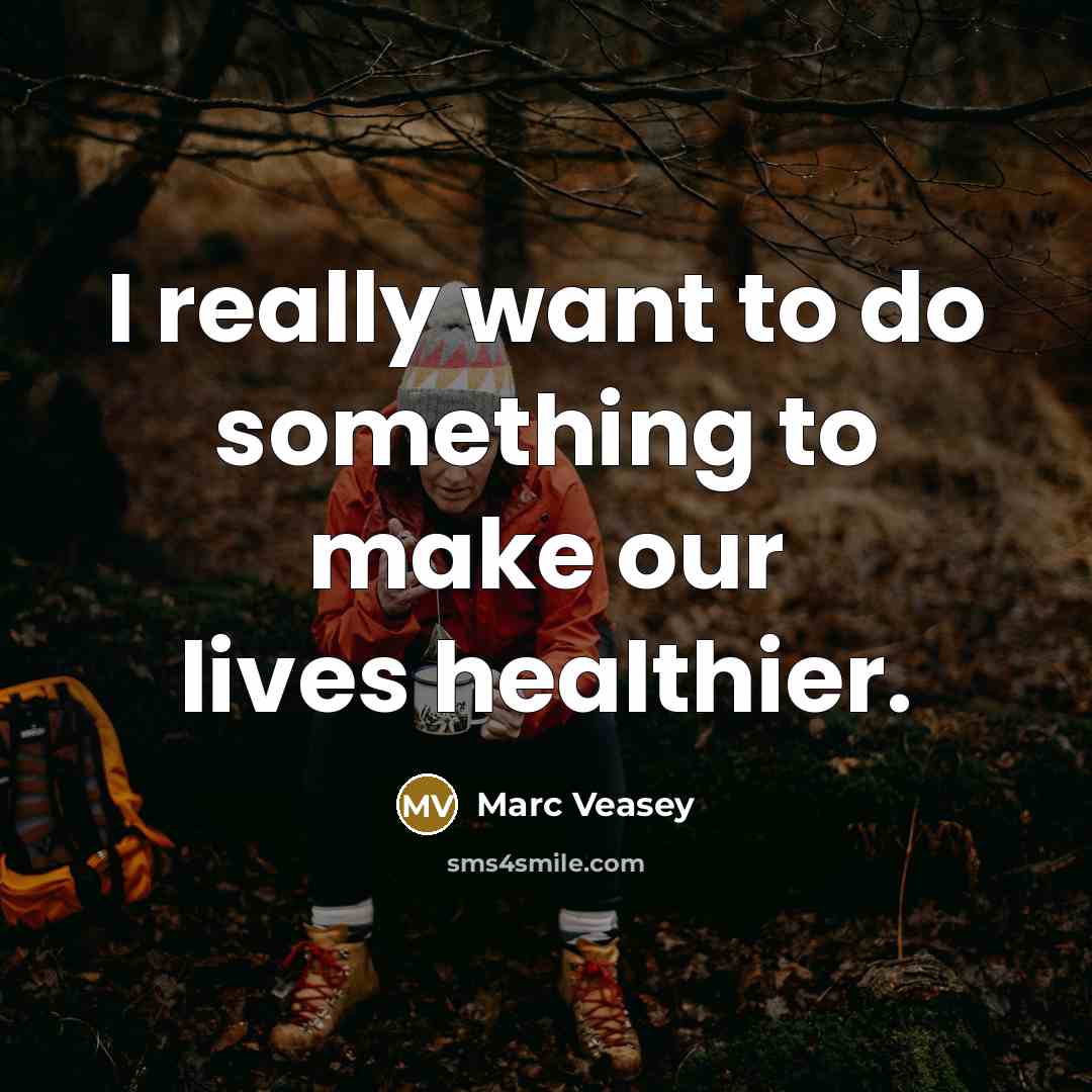 “I really want to do something to make our lives healthier.” quote by Marc Veasey