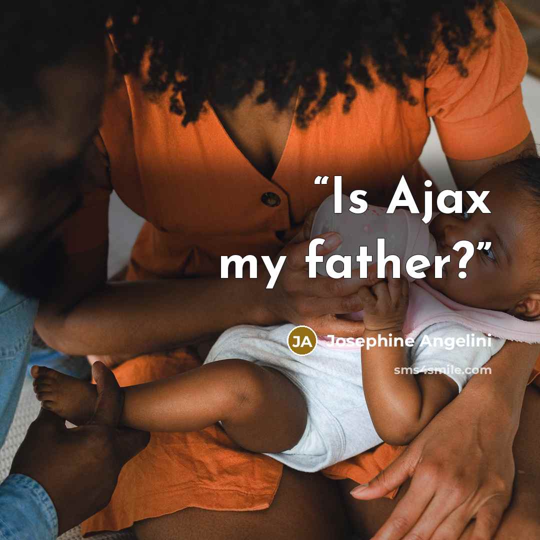 “Is Ajax my father?” quote by Josephine Angelini
