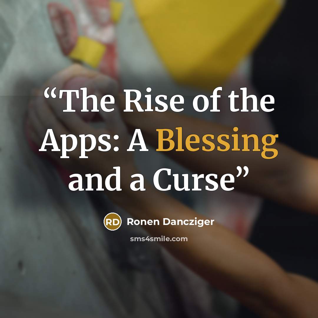 “The Rise of the Apps: A Blessing and a Curse” quote by Ronen Dancziger